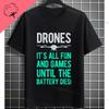 Funny Fpv Drone  Quadcopter Graphic Tshirt With Depressed Drone Needs A Friend Slogan Pure Cotton Short Sleeve Casual Tshirt