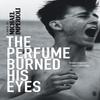 The Perfume Burned His Eyes by Michael Imperioli Paperback Book 9781636140698