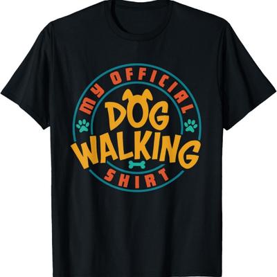 Dog Walker My Official Dog Walking Shirt Pet Lover Owner T-Shirt