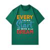 Men's 100% Cotton Crew Neck Short Sleeve T-Shirt, Everything Start With A Dream Inspirational Letter Print Casual Comfortable Tees for Daily Wear