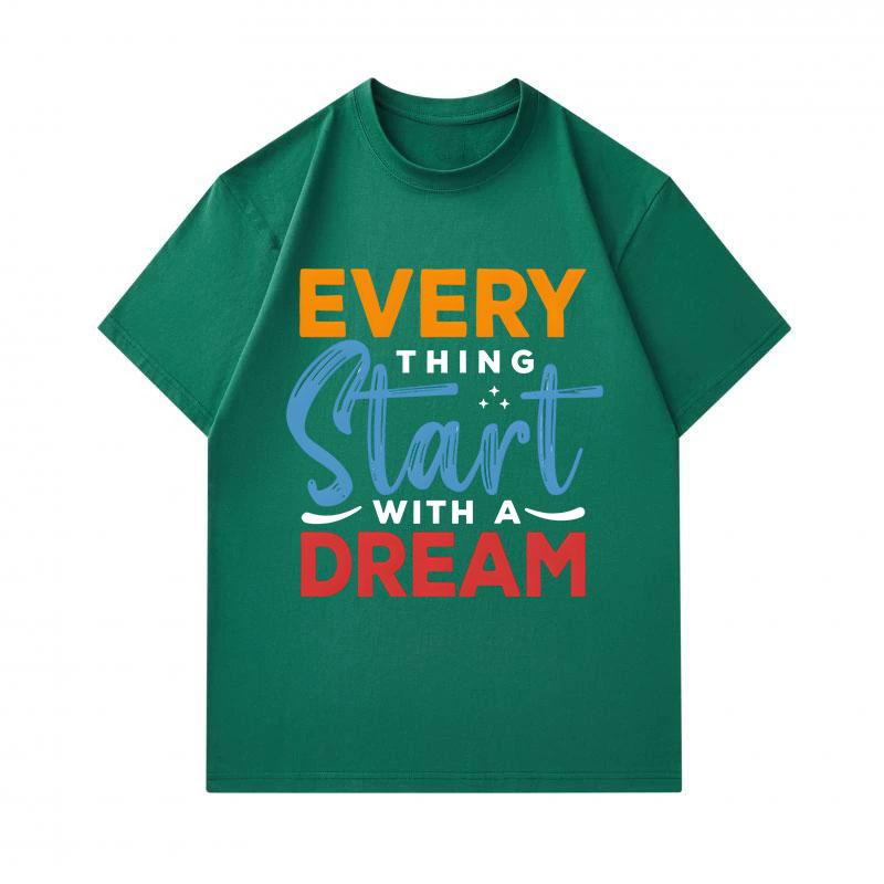 Men's 100% Cotton Crew Neck Short Sleeve T-Shirt, Everything Start With A Dream Inspirational Letter Print Casual Comfortable Tees for Daily Wear