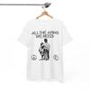 All the Arms We Need - Flux of Pink Indians, Punk,Crust, Thrash, Unisex Tee