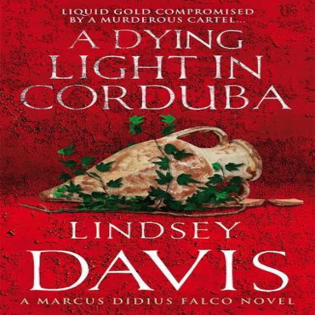 A Dying Light In Corduba by Lindsey Davis Paperback Book 9780099515142