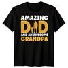 Dad Grandpa Fatherhood Family Mens T-Shirt Womens Tee Graphic Unisex Gift Top
