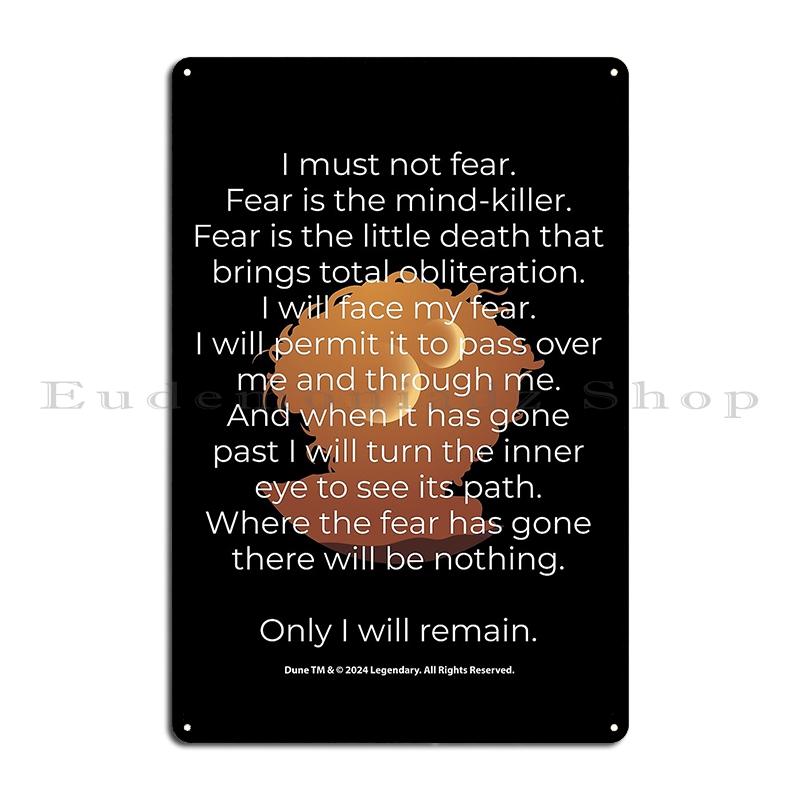 

Fear Is The Mind Killer Dune Litany Poster Metal Plaque Funny Wall Decor Cave Pub The Mind Killer Dune Litany Tin Sign Poster 40x30cm