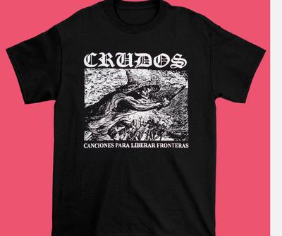 New CANCIONES PARA LIBERAR FRONTERAS LOS CRUDOS All Size Black Shirt