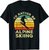 Alpine Skiing Vintage Gift Id Rather Be Alpine Skiing TShirt Premium Cotton Short Sleeve ONeck Mens T Shirt New S3XL