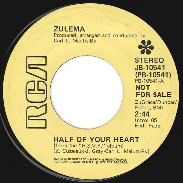 

7inch Record ZULEMA - Half Of Your Heart JB10541 RCA Victor 1976 US Soul/Funk Used