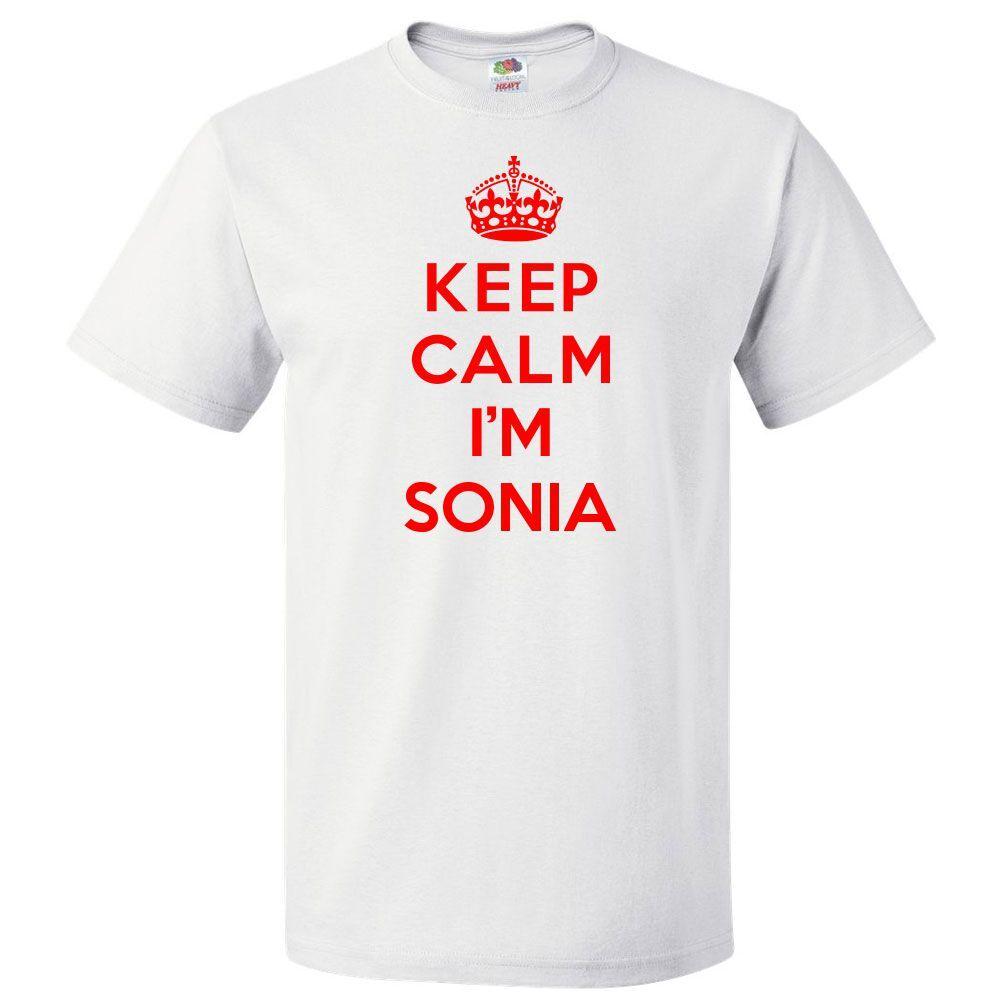 Keep Calm I'm Sonia T shirt Funny TeeSe abre en una nueva ventana o pestaña