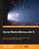 The Social Media Mining with R : Social Media Mining with R Book