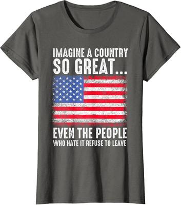 Imagine A Country So Great Patriotic Flag Quote Ladies' Crewneck T-Shirt
