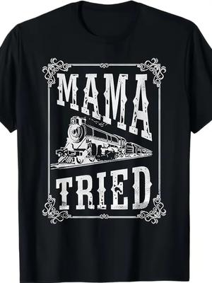 Vintage Western T-shirt - Black Retro "Mama Tried" Train Graphic Tee - Soft Cotton Shirt for Country Music Fans