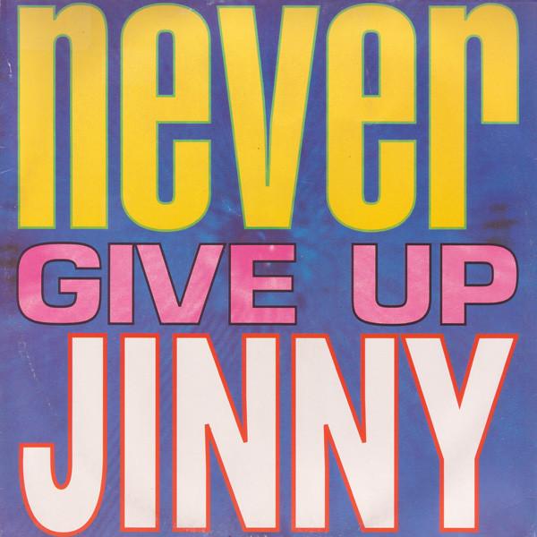 

12inch Record JINNY - Never Give Up TIME001 Time 1992 Italy Dance & Electronica Used