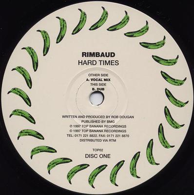 12inch Record RIMBAUD, SABRINA JOHNSTON - Hard Times (Disc One) TOP02 Top Banana Reco 1997 UK Dance & Electronica Used