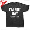 I'm Not Gay But $20 Is $20 Printed T-shirt Tops Funny Adult Humor Joke Classic O-neck Tops Casual Simple Unisex Cotton T-shirt