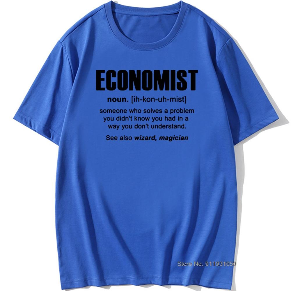 Cool Economist Definition Noun Funny T Shirt Unisex Short Sleeves Hip Hop Vintaged Oneck Cotton T Shirts