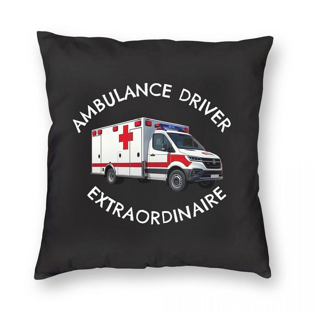Ambulance Driver Extraordinaire Square Pillowcase Polyester Linen Velvet Pattern Decorative Pillow Case Sofa Seater Cover 45X45