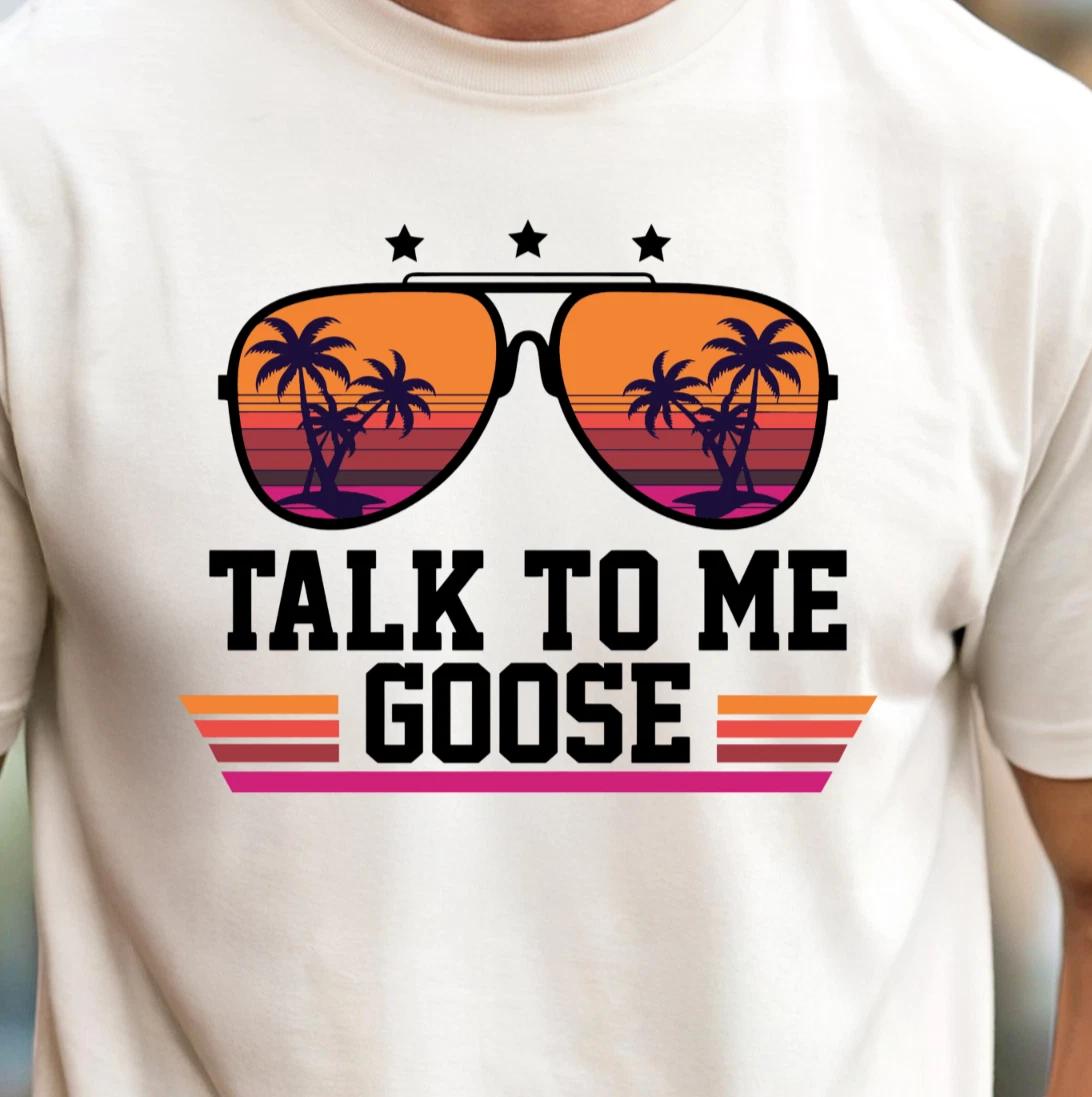 Talk To Me Goose T-shirt | Top Gun Inspired Tee, Maverick Shirt S