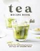 The Tea Recipe Book : Elevate Your Tea Drinking Experience with These 48+ Amazing Ideas Book