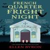 French Quarter Fright Night by Ellen Byron Paperback Book 9781448316502