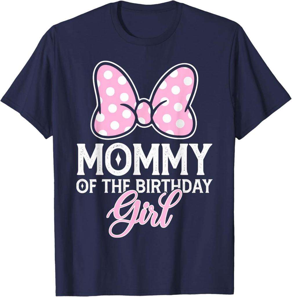 New Mommy of The Birthday Girl Cute Pink Bow Family Matching Fashion Casual T-Shirt S-4XL Four Seasons