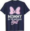 New Mommy of The Birthday Girl Cute Pink Bow Family Matching Fashion Casual T-Shirt S-4XL Four Seasons