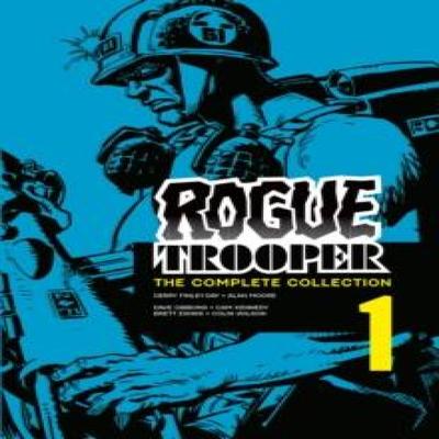 Rogue Trooper The Complete Collection  Book 1 by Alan Moore Paperback Book 9781837864652