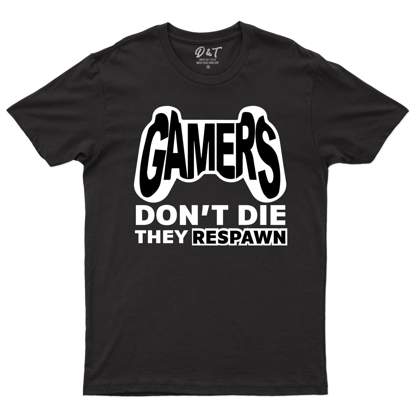 Gamers Don t Die They Respawn T Shirt Mens Womens Tees Top  For Gamers Tee Top M