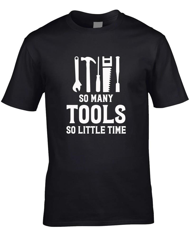 

So many tools so little time T shirt tee woodworking Carpenter Handyman XL