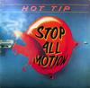 LP Record HOT TIP  Stop All Motion LAT1089 Attic 1981 Canada Rock Used