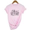 Like A Good Neighbor Stay Over There Print Women Social Distancing T Shirt Short Sleeve