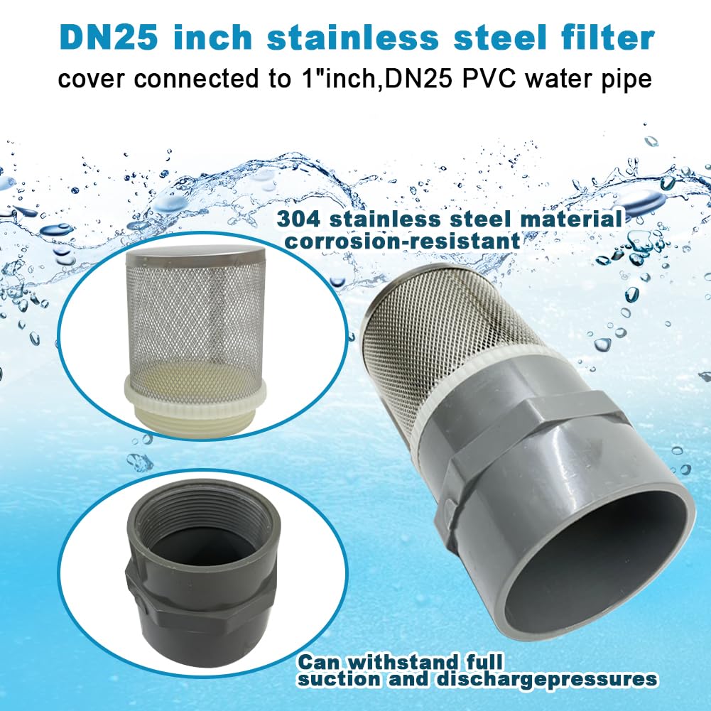 1 inch Stainless Steel Filter Cover Connected to 1 inch/DN25 Grey PVC Filter Water Pipe, Vent Cap Suction Strainers Used to Remove Debris and Reduce