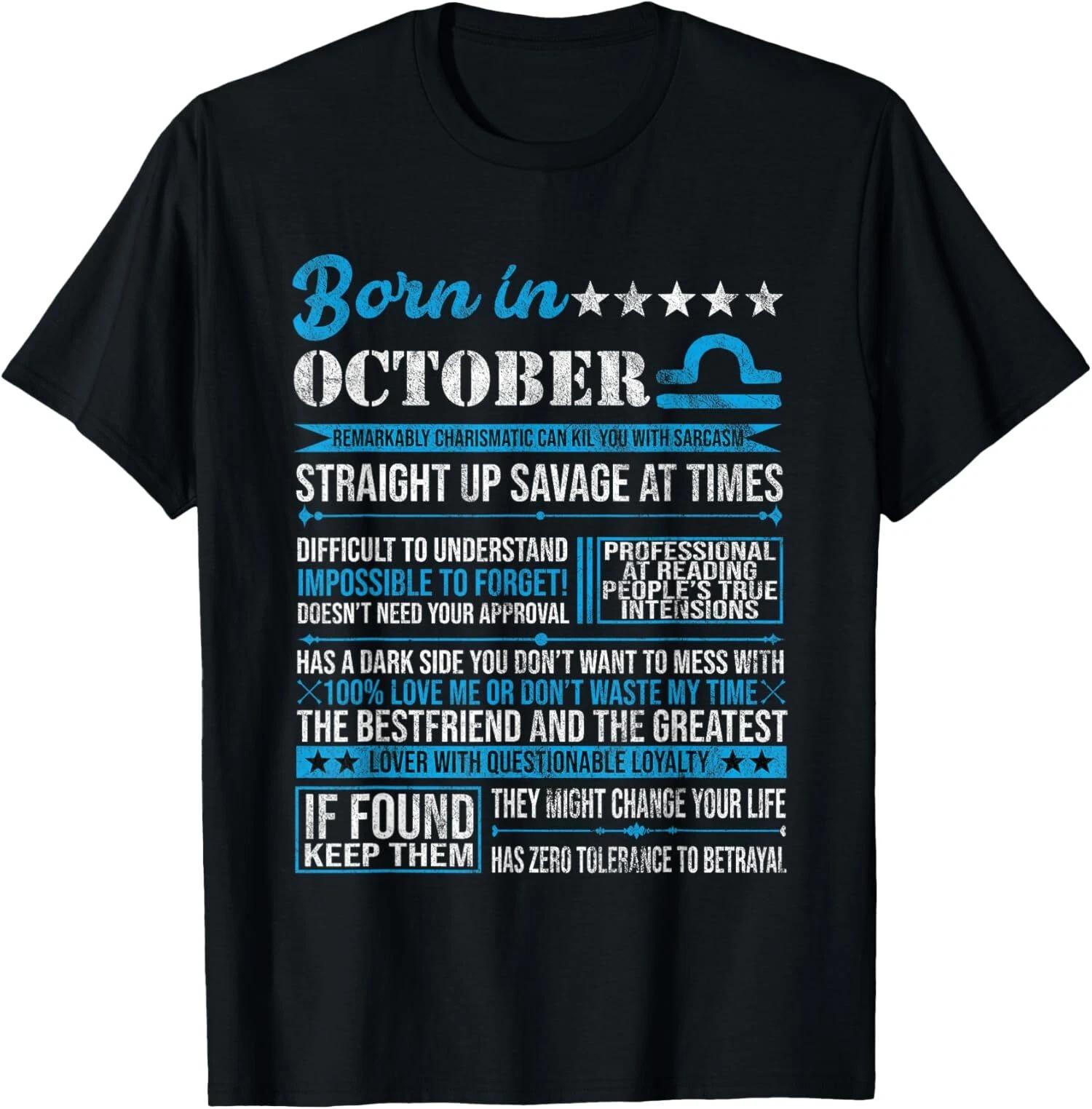Born in October Libra Horoscope Birthday Gift T-Shirt Made In USA XXXXL