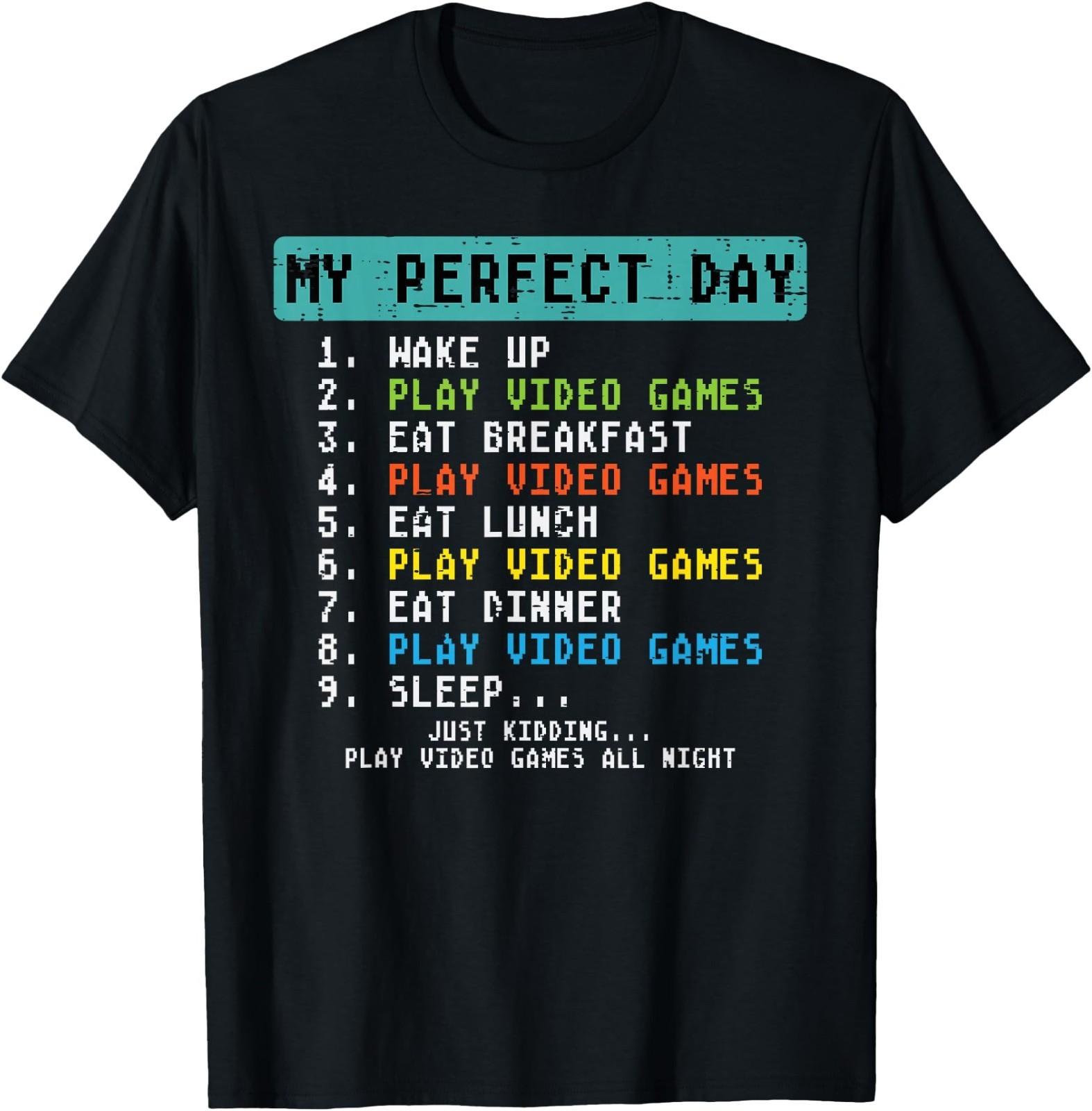 My Perfect Day Play Video Games Funny Gamer Men T-Shirt XXL