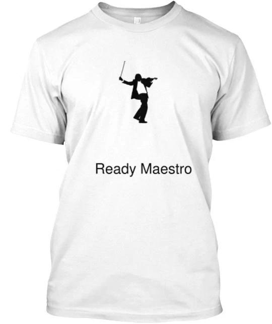 Ready Maestro TTshirt Made in the USA Size S to 5XL 3XL