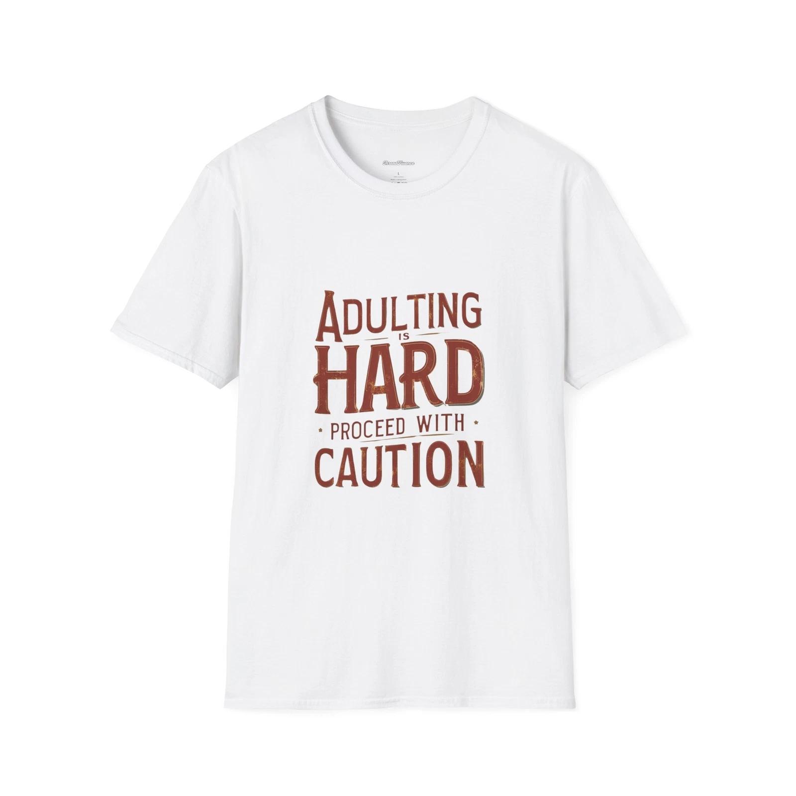 Adulting is Hard Unisex Softstyle T-Shirt, Proceed with Caution Funny Tee M