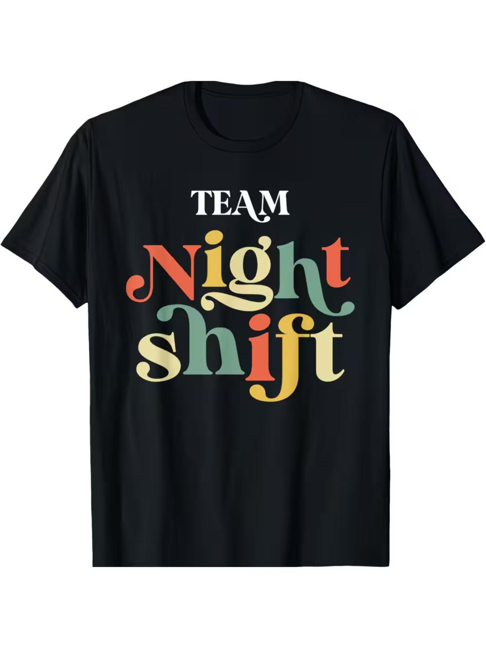A Casual T-Shirt for Night Shift Nurses in The TEAM S