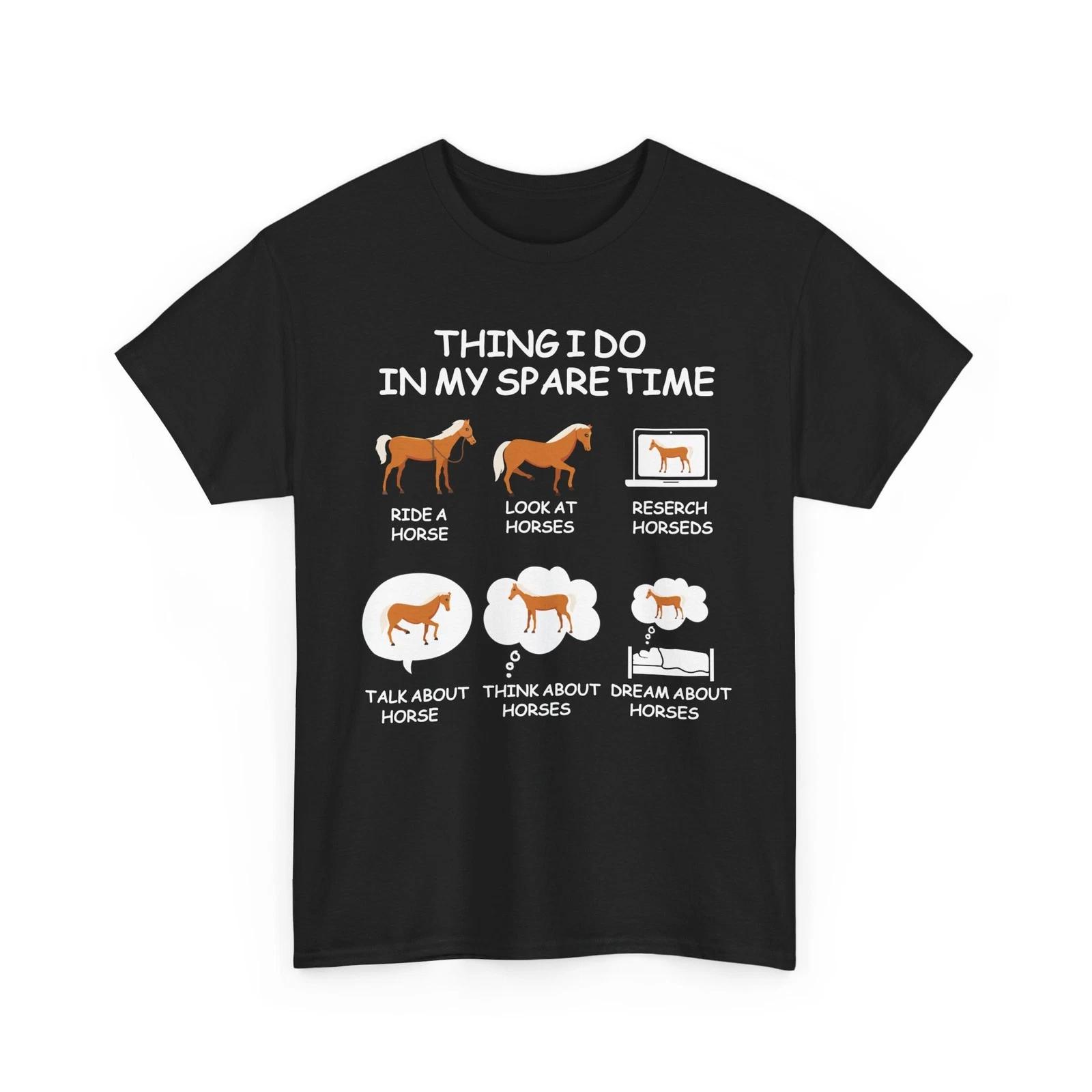 Horse Shirt, Thing I Do In My Spare Time Horse Lovers Horse Riders Shirt S