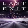 Last Exit by Max Gladstone Paperback Book 9781803360300
