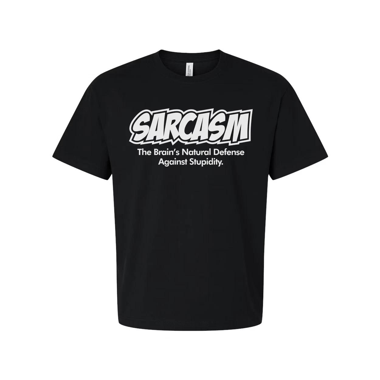 

Unisex Sarcasm T Shirt With The Brain s Natural Defense Against Stupidity Graphi S