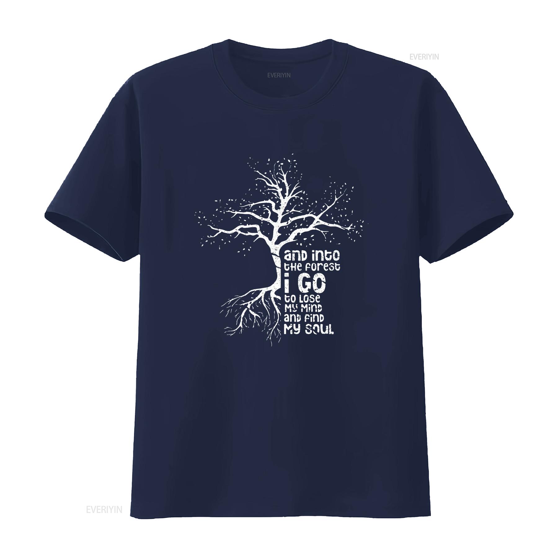

Into The Forest I Go To Lose My Mind And Find S Women Chic T Shirt vintage Washed Unisex Casual homme designer clothes XL