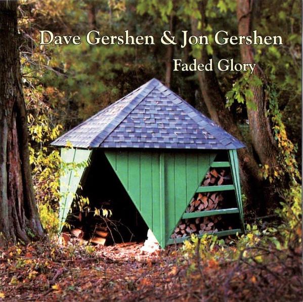 

CD DAVE GERSHEN & JON GERSHEN - Faded Glory BR016 Boardinghouse R 2003 Canada Country/Folk Used