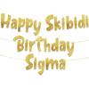Happy Skibidi Birthday Sigma Gold Glitter Banner - Gen Z Slag - Funny Zoomer Birthday Decorations, Favors, Supplies, Ideas and Gifts