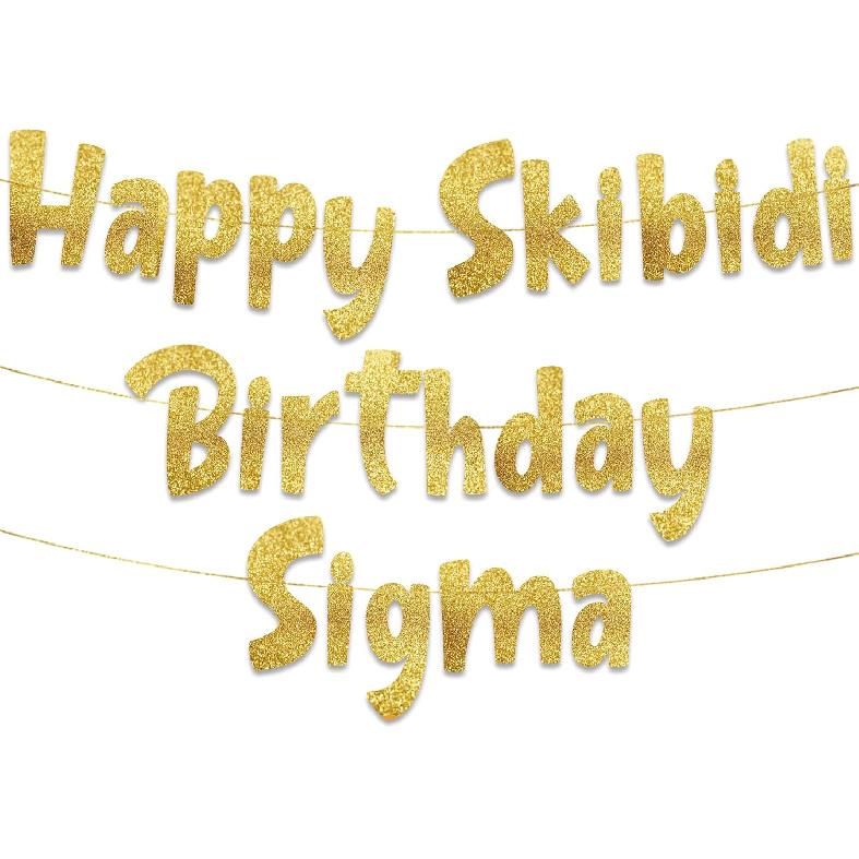 Happy Skibidi Birthday Sigma Gold Glitter Banner - Gen Z Slag - Funny Zoomer Birthday Decorations, Favors, Supplies, Ideas and Gifts