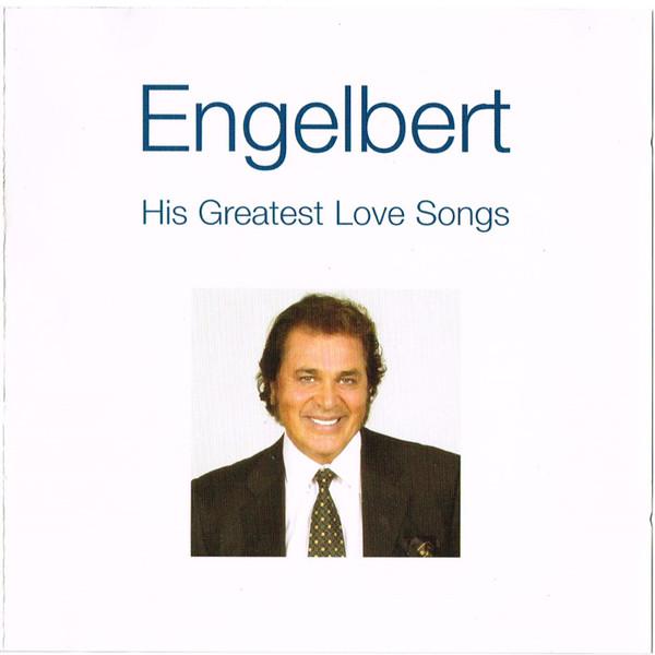 

CD ENGELBERT HUMPERDINCK His Greatest Love Songs 9817857 Universal Music 2004 UK Pop Used