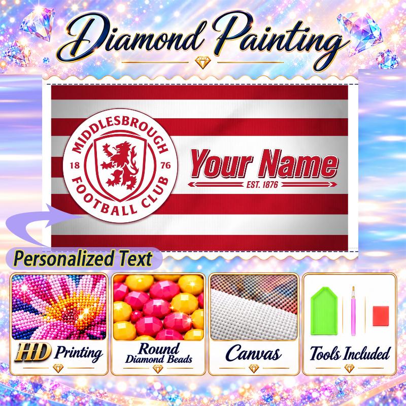Middlesbrough 5D DIY Diamond Painting Custom Name Text, Full Drill Rhinestone Mosaic Art Home Gift