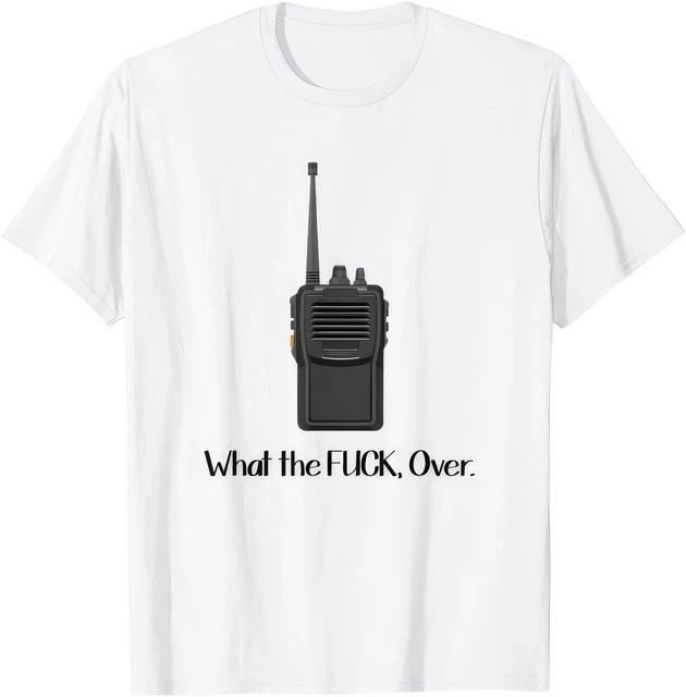 What The Fvck Over Funny Walkie Talkie Icon Humor Adult Graphic T Shirt S