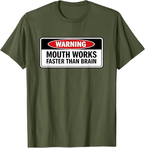 Mouth Works Faster Than Brain Funny Gen Z Yapping Meme Witty TShirt Y2k Sarcastic Joke Saying Tee Personality Novelty Gift Top