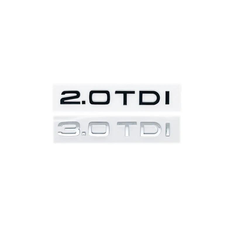 3D ABS Letters 2.0TDI 2.5TDI 3.0TDI 35TDI 40TDI 45TDI 50TDI Emblem for Audi A1 A3 A4 A5 A6 A7 A8 Q2 Q3 Q5 Q7 Car Trunk Sticker