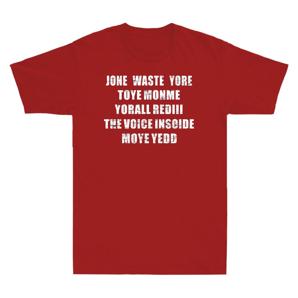 Jone Waste Yore Toye Hemd Lustiges Jone Waste Your Time Unisex Kurzarm-T-Shirt